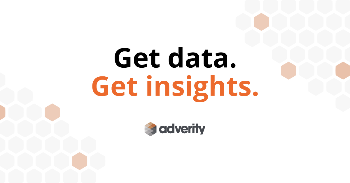 Adverity: Get data. Get insights. With the right analytics platform.
